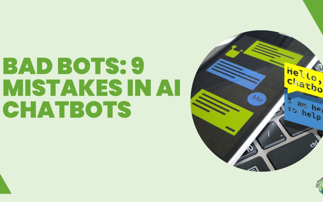 Bad Bots: 9 Mistakes in AI Chatbots
