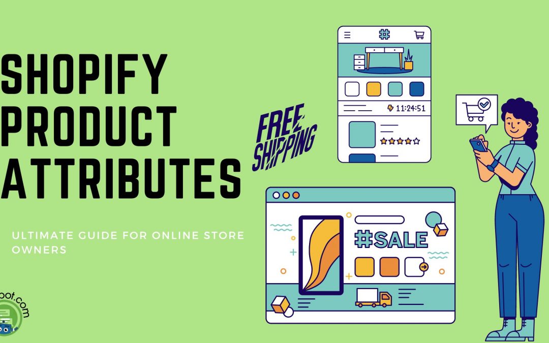 Shopify product attributes
