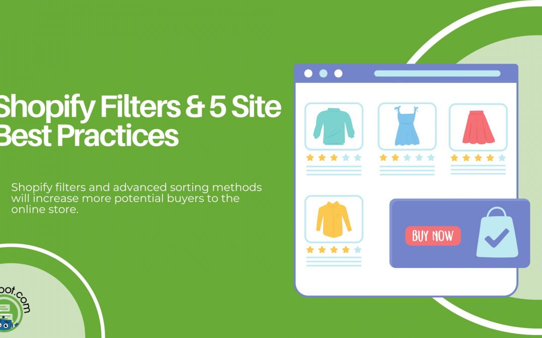 Shopify Filters & 5 Site Best Practices – 2022 Guide