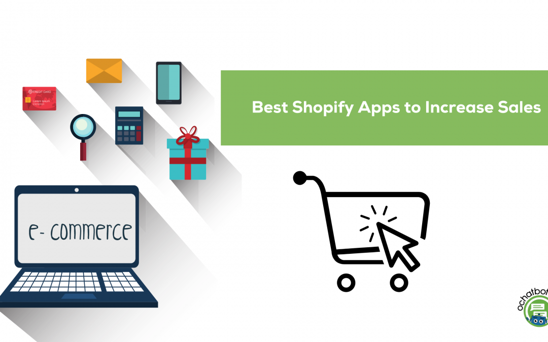 9 Best Shopify Apps to Increase Sales – 2024