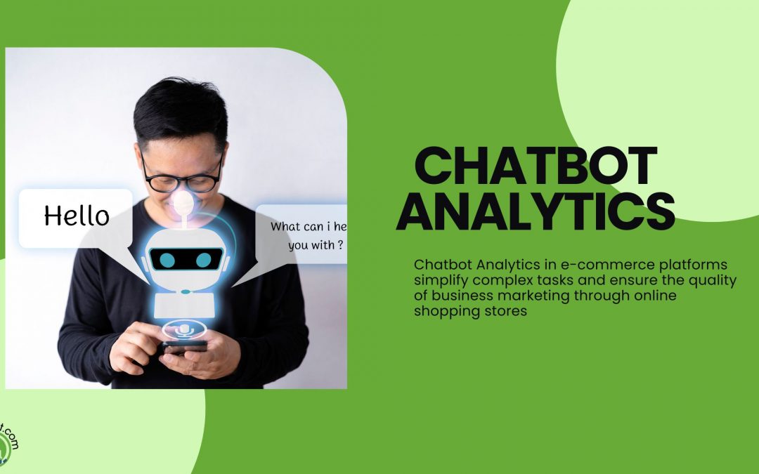 5 Chatbot Analytics for Successful eCommerce Businesses