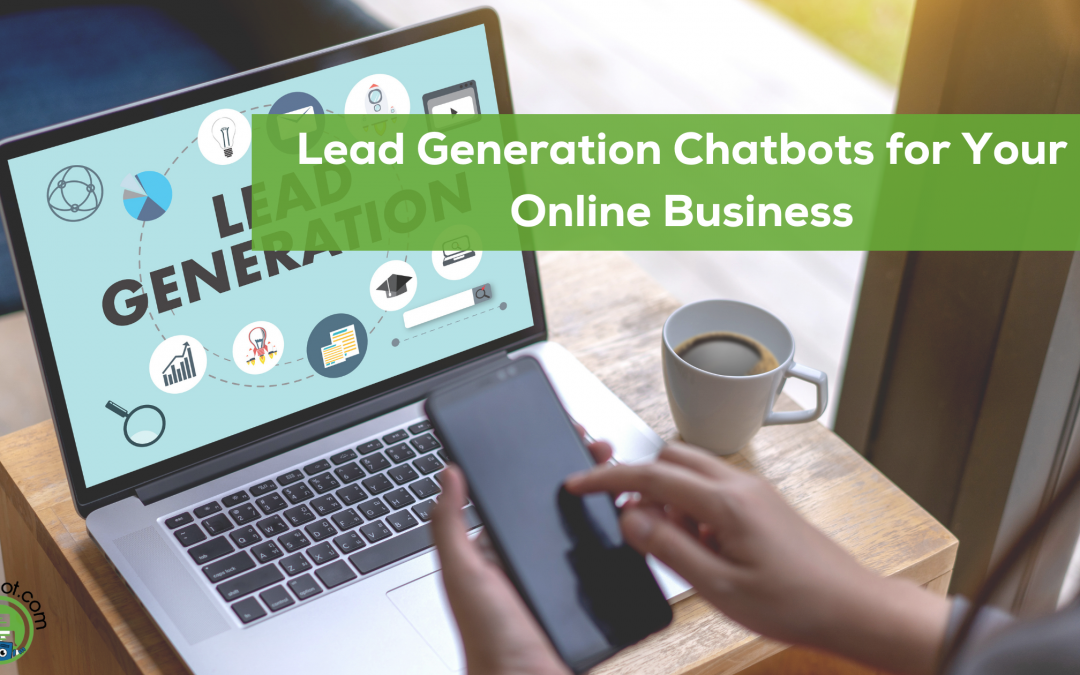 5 Effective Lead Generation Chatbots
