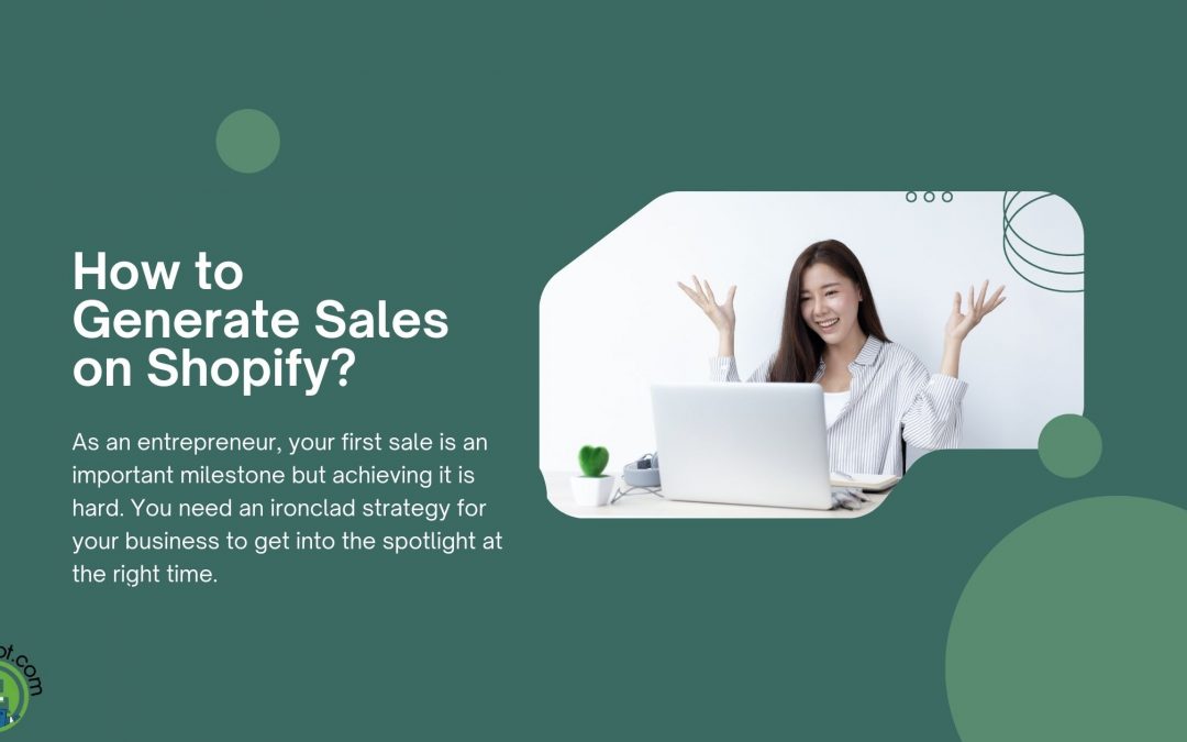 Why Do You Struggle Hard to Generate Sales on Shopify in 2024?