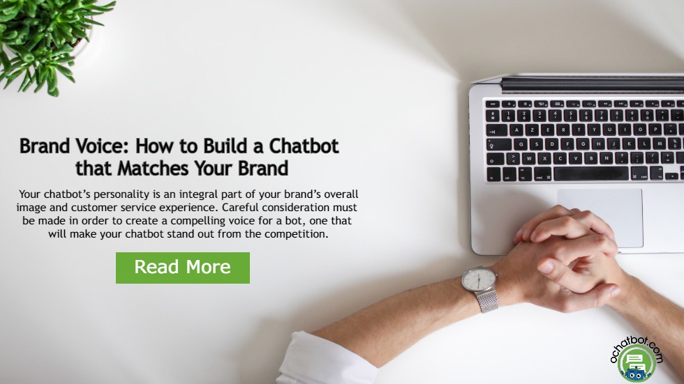 Brand Voice: How To Build A Chatbot That Matches Your Brand