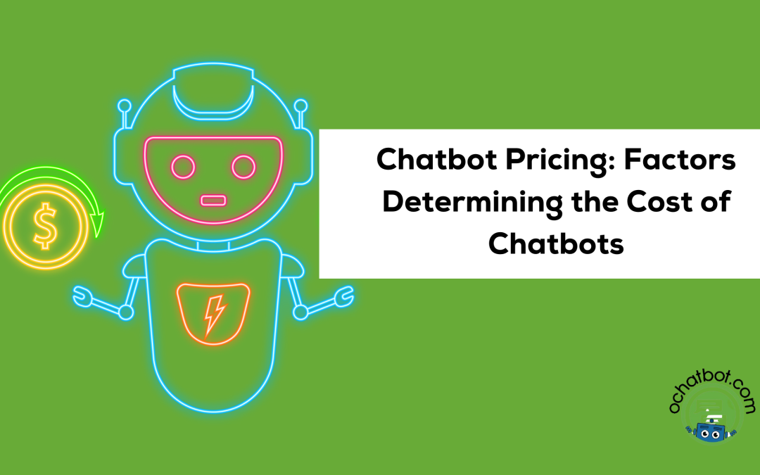 Chatbot Pricing: 7 Factors Determining the Cost of Chatbots