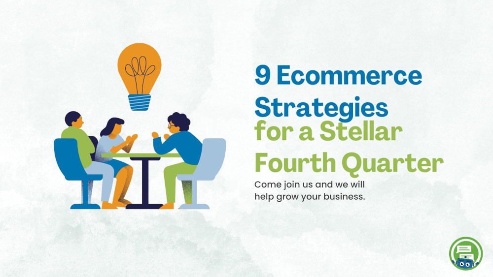 9 Ecommerce Strategies for a Stellar Fourth Quarter