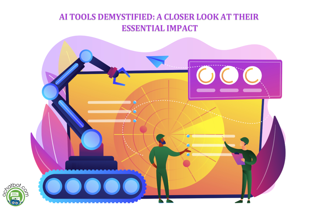 AI Tools Demystified A Closer Look at Their Essential Impact