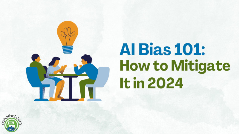AI Bias 101: How to Mitigate It in 2024